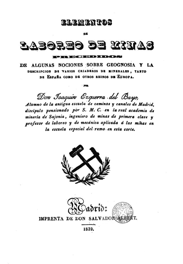 Portada del libro Elementos del Laboreo de Minas, de Joaquín Ezquerra del Bayo. Madrid. 1839.