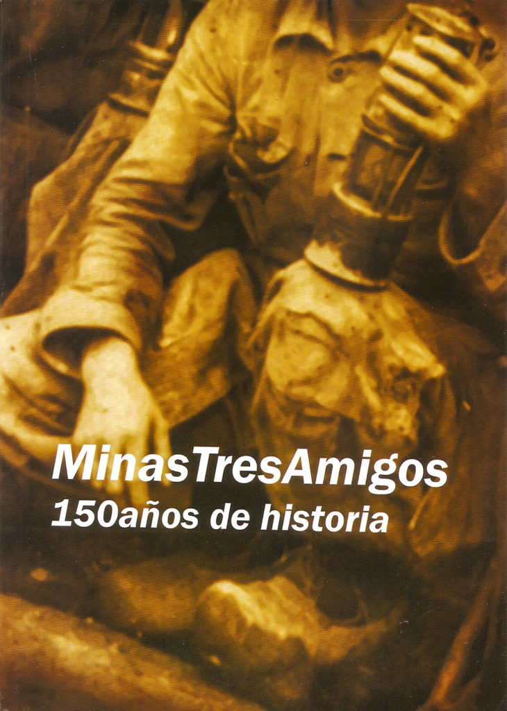 Portada del libro Minas Tres Amigos. 150 años de historia, de varios autores. Mieres. 2012.