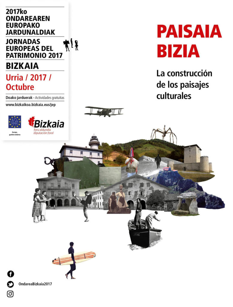 Cartel de las Jornadas Europeas del Patrimonio 2017. La Construcción de los Paisajes Culturales. Diputación Foral de Bizkaia. 2017