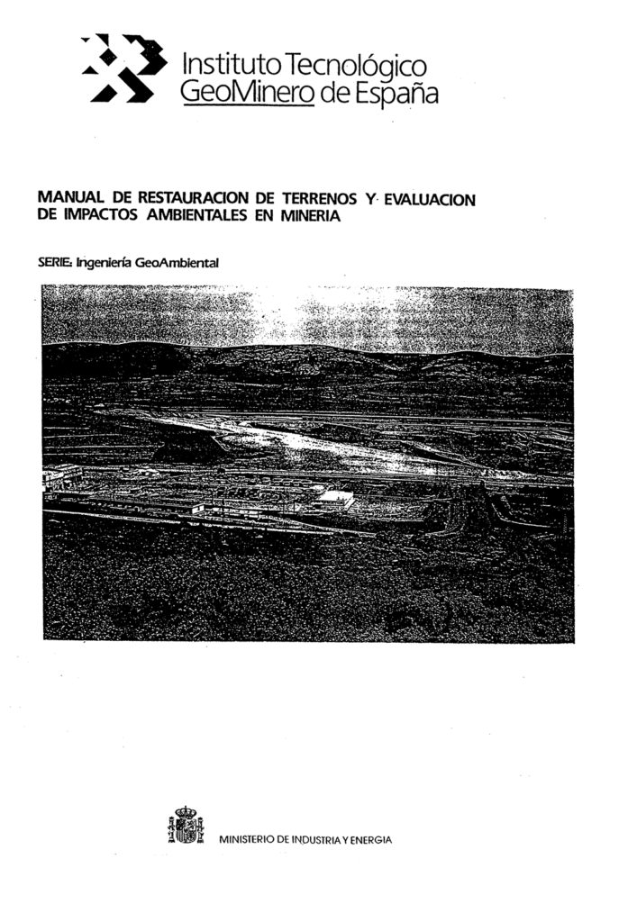 Portada del libro Manual de restauración de terrenos y evaluación de impactos ambientales en minería, de varios autores. Madrid. 1989