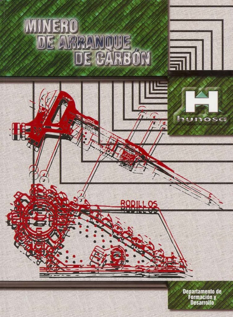 Portada del libro Minero de arranque carbón, de Hunosa. Langreo, 1999