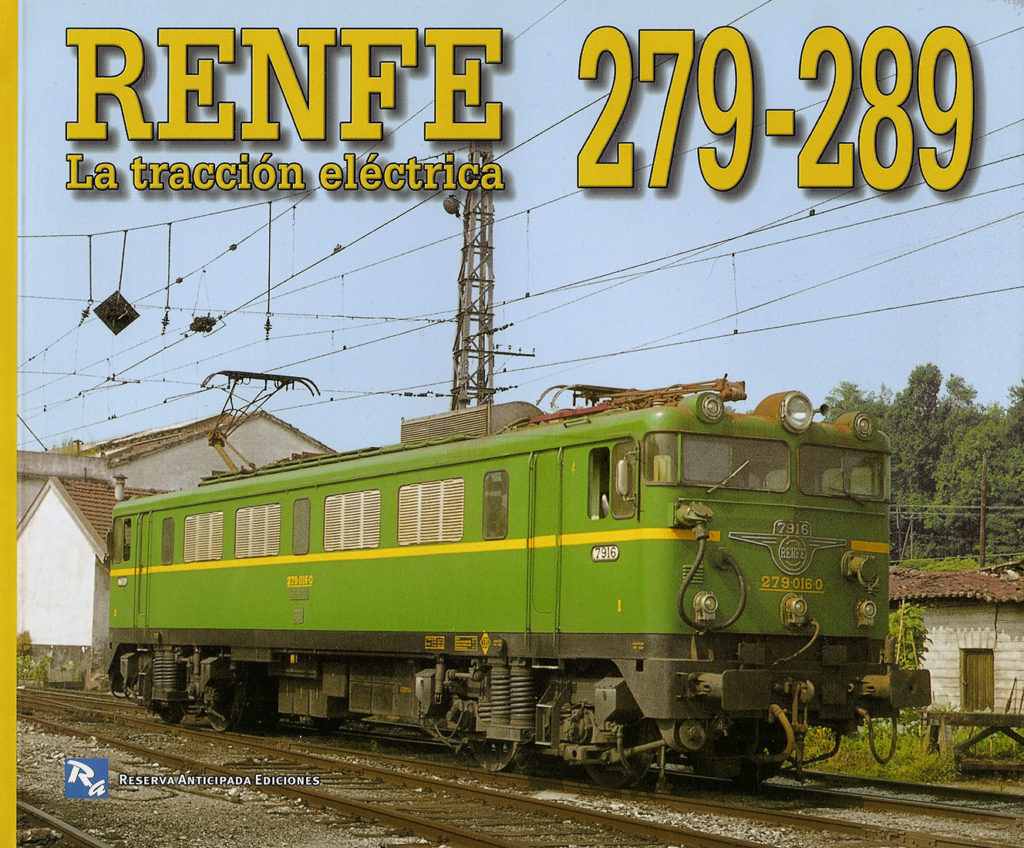 Portada del libro Renfe. La tracción eléctrica. 279-289, de Josep Miquel y Jaume Roca. Barcelona, 2002