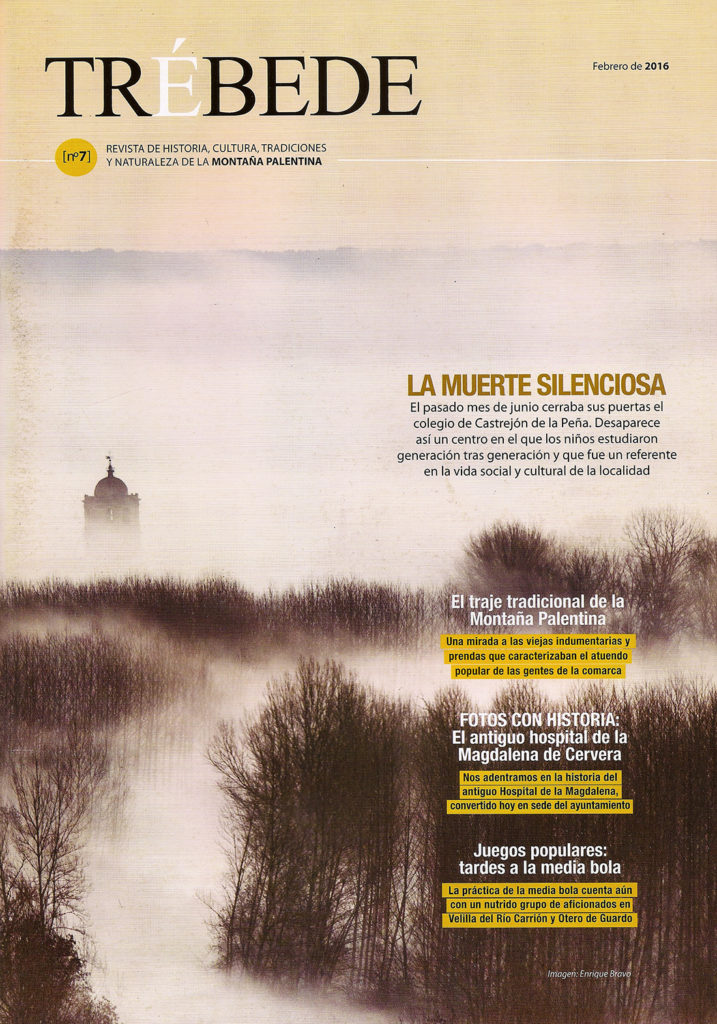 Revista Trébede. Revista de historia, cultura tradiciones y naturaleza de la Montaña Palentina. Nº 7. Febrero de 2016
