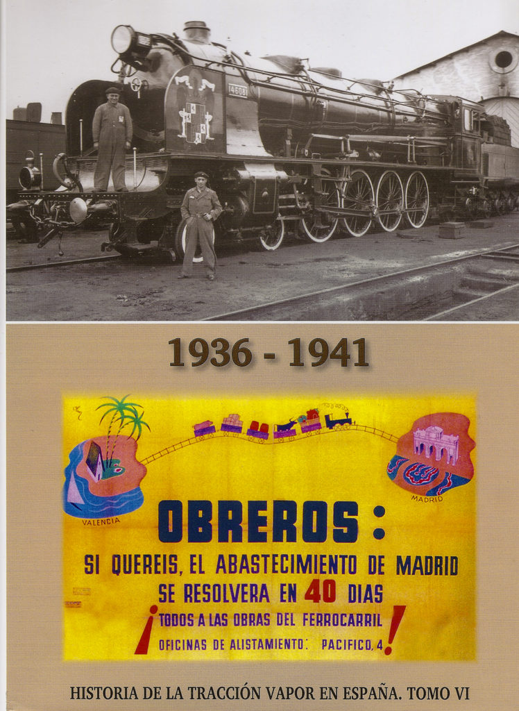 Portada del libro Historia de la tracción vapor en España. Tomo VI. 1936-1941, de Fernando F. Sanz y Gustavo Reder. Madrid. 2014.