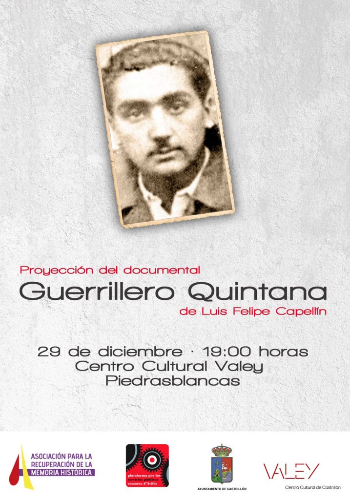 Cartel de la proyección del documental “Guerrillero Quintana” de Luis Felipe Capellín. Centro Cultural Valey. Piedras Blancas. Castrillón. Asturias 2013