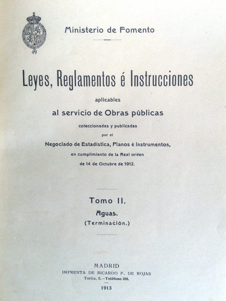 Portada del libro “Leyes, Reglamentos e Instrucciones aplicables al Servicio de Obras Publicas”. Tomo II. Aguas. Madrid 1913