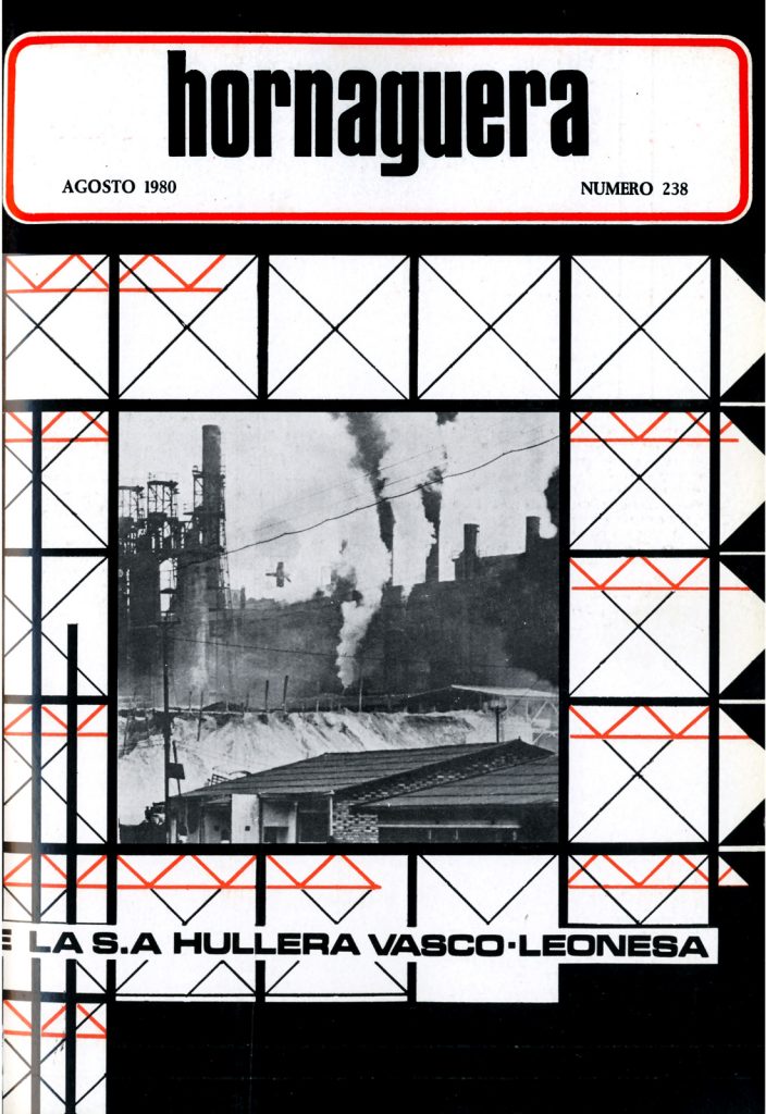 Revista Hornaguera, Nº 238, Agosto de 1980, de Hullera Vasco-Leonesa. 28 Paginas