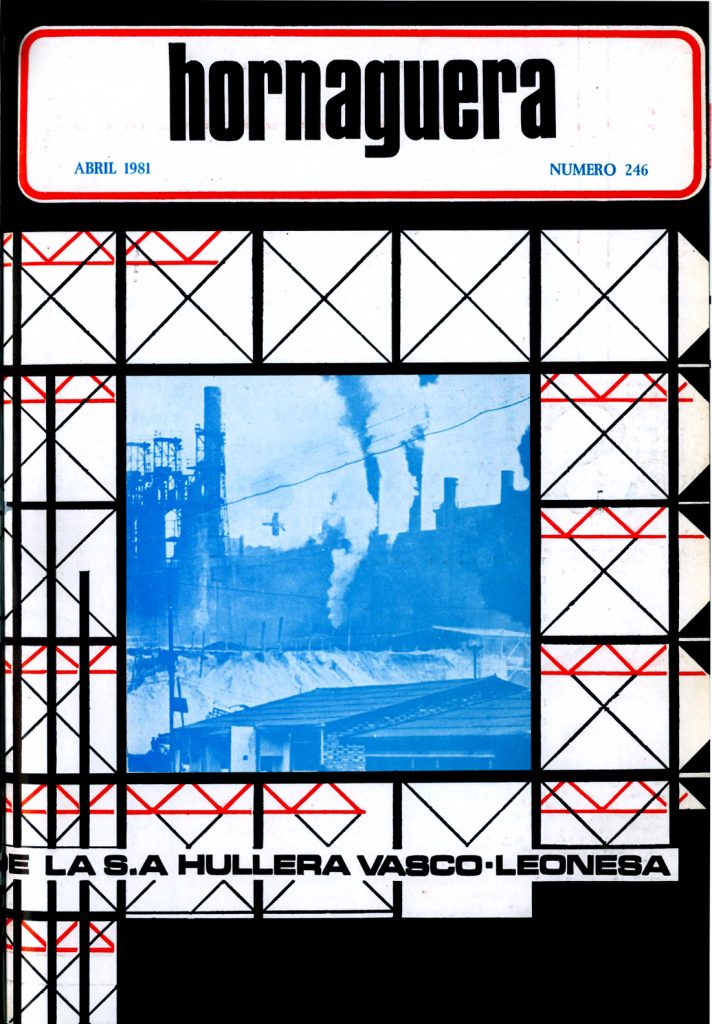 Revista Hornaguera, Nº 246, Abril de 1981, de Hullera Vasco-Leonesa. 26 Paginas