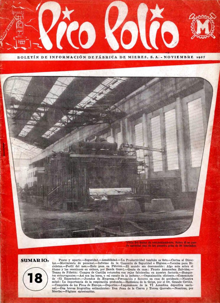 Revista Pico Polio, boletín de información de Fábrica de Mieres, Nº18. Noviembre 1957