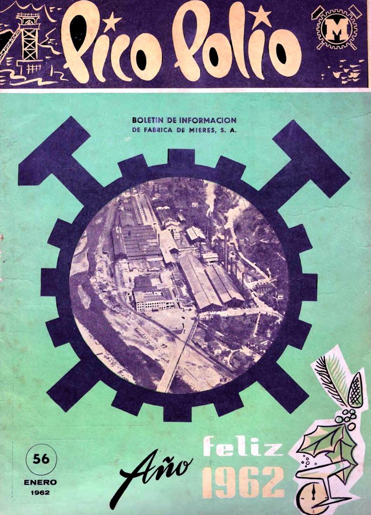 Revista Pico Polio, boletín de información de Fábrica de Mieres, Nº56. Enero 1962