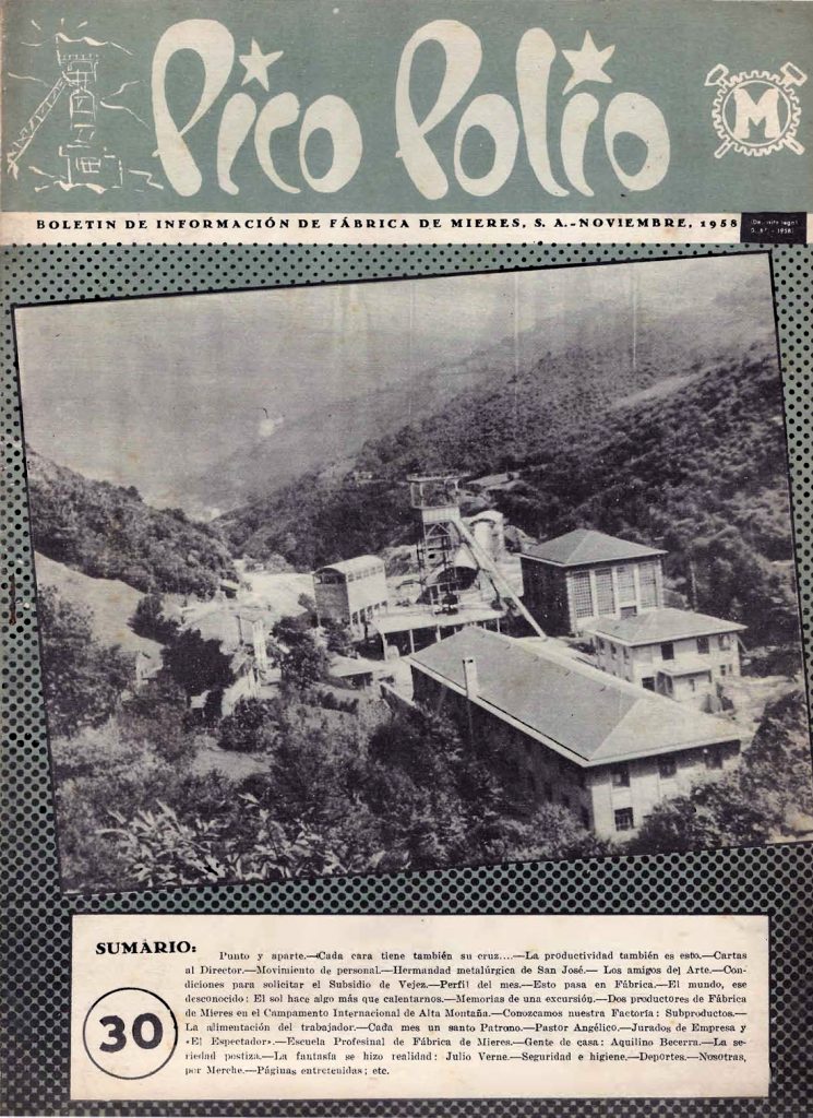 Revista Pico Polio, boletín de información de Fábrica de Mieres, Nº30. Noviembre 1958
