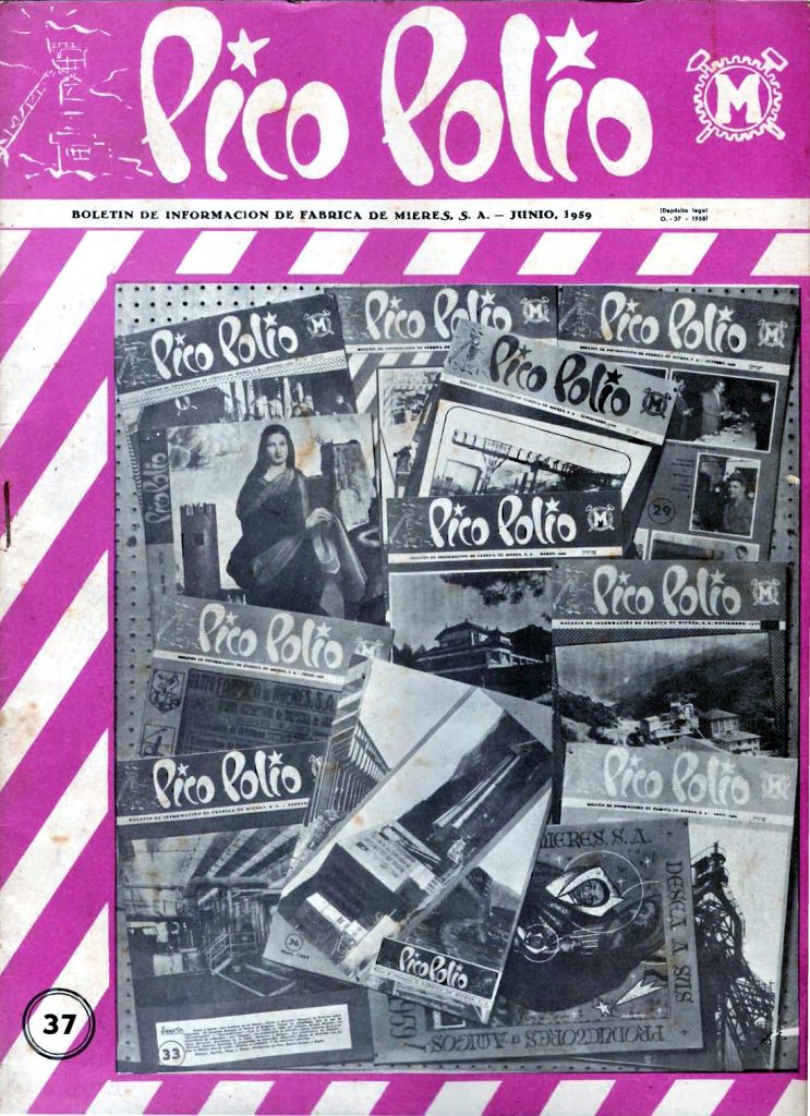 Revista Pico Polio, boletín de información de Fábrica de Mieres, Nº37. Junio 1959