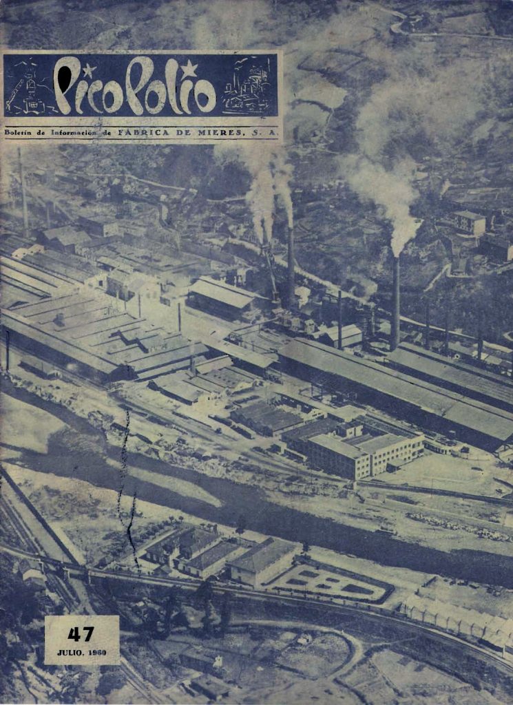 Revista Pico Polio, boletín de información de Fábrica de Mieres, Nº47. Julio 1960