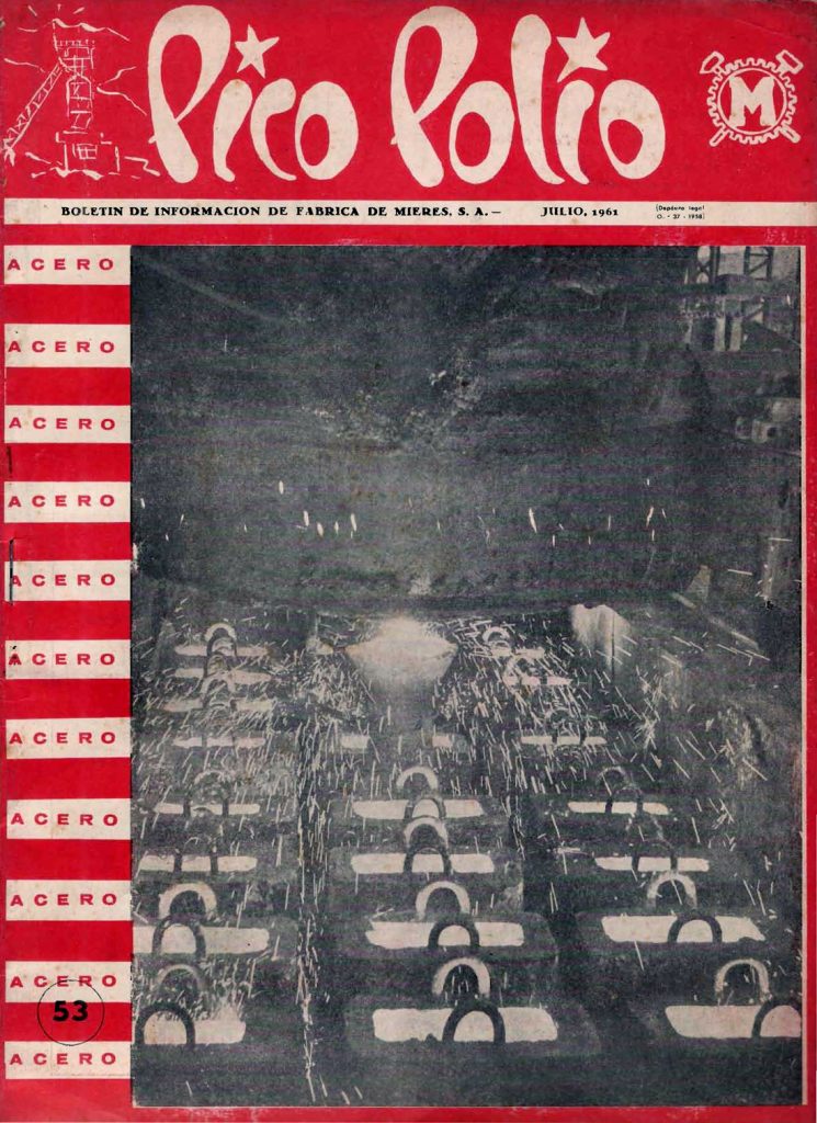 Revista Pico Polio, boletín de información de Fábrica de Mieres, Nº53. Julio 1961