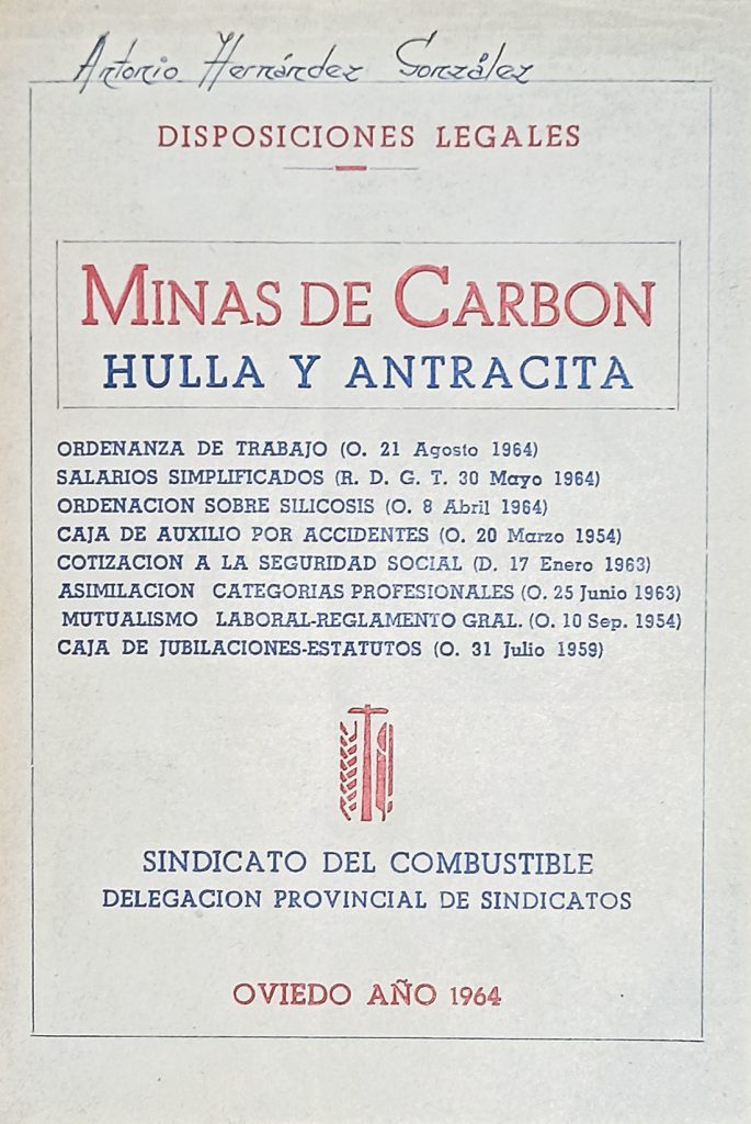 Portada del libro,  “Disposiciones Legales de Minas de Carbón. Hulla y Antracita” de Antonio Hernández González. Año 1964