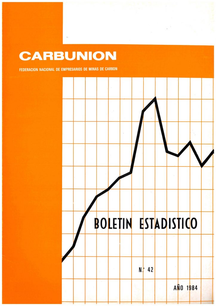Informe Carbunion. Boletín estadístico. Nº 42. Año 1984. Caja 14. Doc 2. 48 Paginas