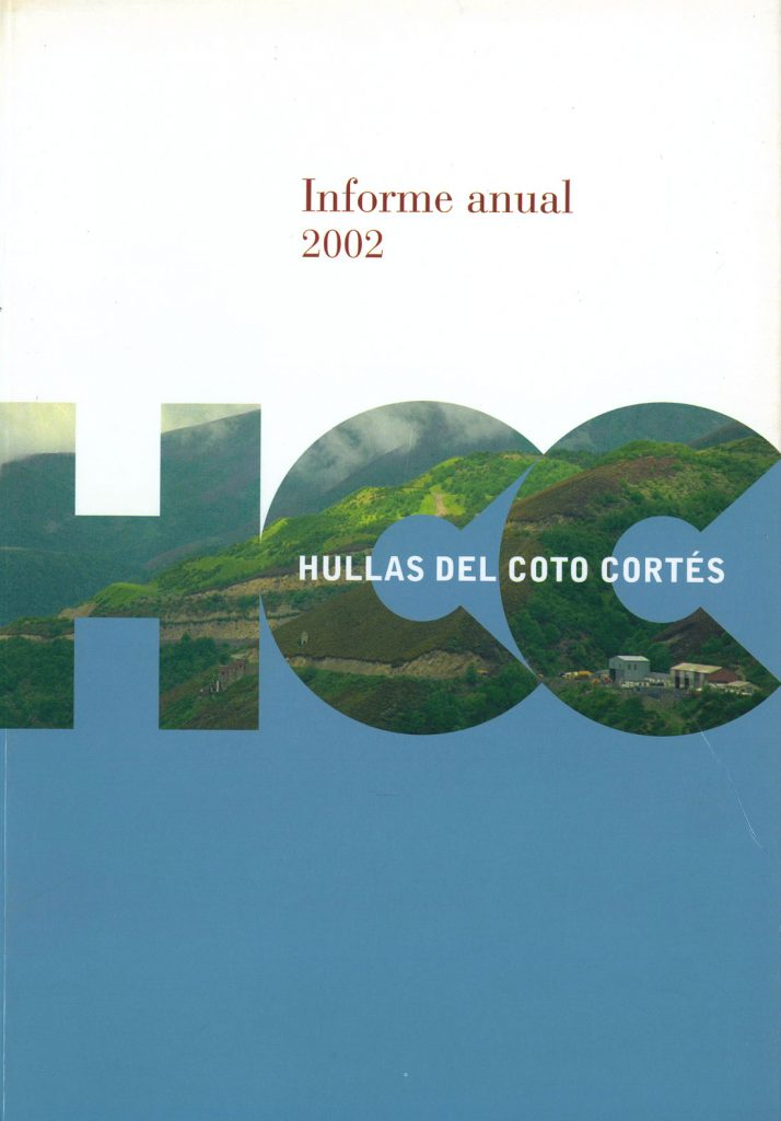 Informe anual 2002. Hullas del Coto Cortés. Caja 17. Doc 7. 85 paginas.