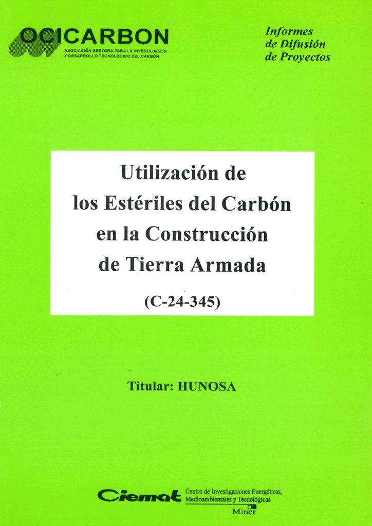 Informe Ocicarbón. Utilización de los estériles del carbón en la construcción de Tierra Armada. HUNOSA. Nº 25. Año 1998. Caja 7. Doc 10. 21 páginas