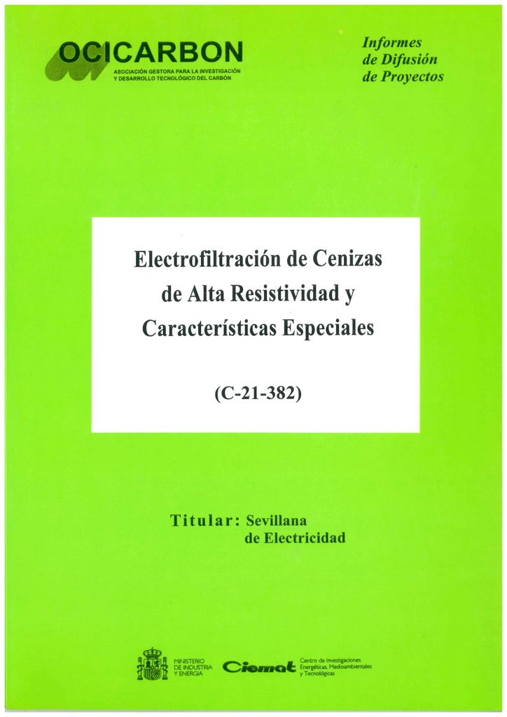 Informe Ocicarbón. Electrofiltración de cenizas de alta resistividad y características especiales (C-21-382). Sevillana de electricidad. Nº 61. Año 1998. Caja 7. Doc 11. 65 páginas
