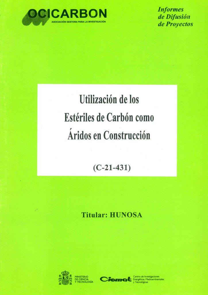 Informe Ocicarbón. Utilización de los estériles de carbón como áridos en construcción. HUNOSA. Nº 77. Año 1998. Caja 7. Doc 4. 15 páginas