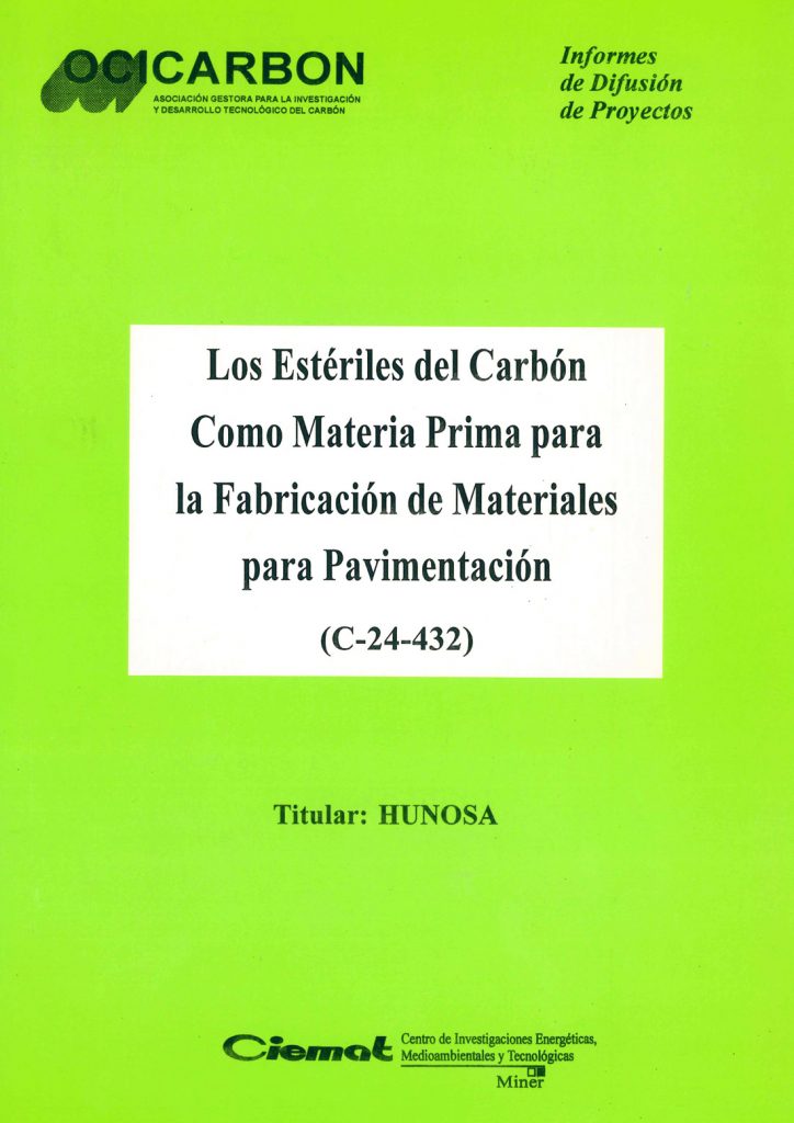 Informe Ocicarbón. Los estériles del carbón como materia prima para la fabricación de materiales para pavimentación. HUNOSA. Nº 38. Año 1998. Caja 7. Doc 8. 24 páginas