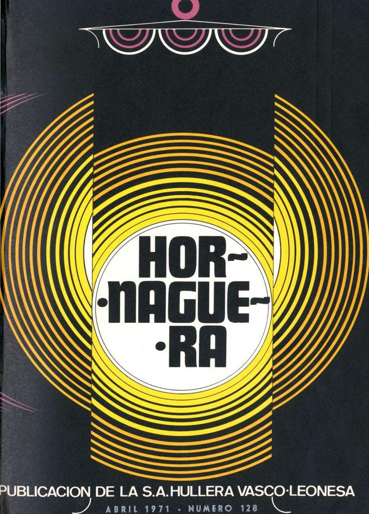 Revista Hornaguera, Nº 128, Abril de 1971, de Hullera Vasco-Leonesa. 28 Paginas