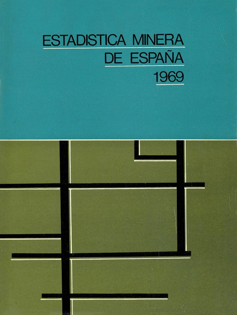 Estadística Minera y Metalúrgica de España. Servicio de publicaciones del Ministerio de Industria. Año 1969. 134 paginas. CAJA 21 – DOC 23