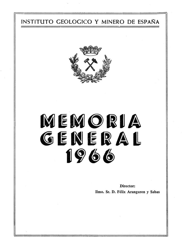 Instituto Geológico y minero. Memoria General 1966. 80 paginas